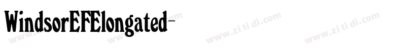 Windsor EF Elongated字体转换